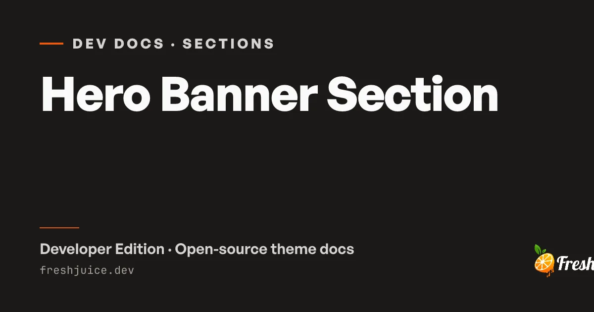 Hero Banner Section | FreshJuice DEV Docs